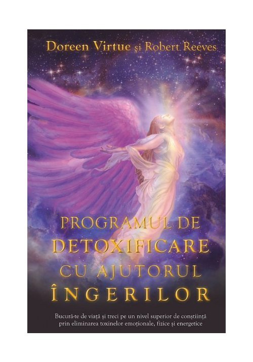 Programul de detoxificare cu ajutorul ingerilor