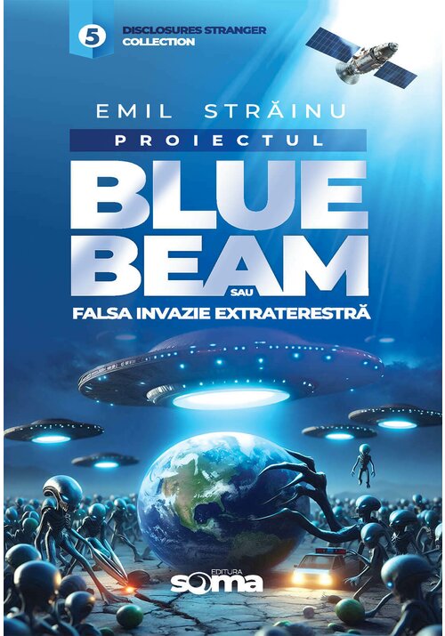 Proiectul Blue Bleam sau falsa invazie extraterestra