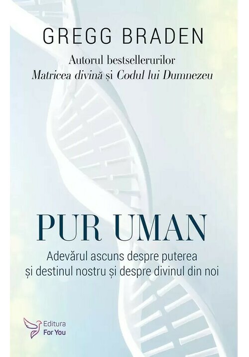 Pur uman - Gregg Braden