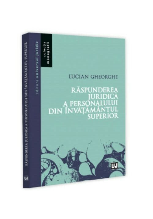 Raspunderea juridica a personalului din invațamantul superior