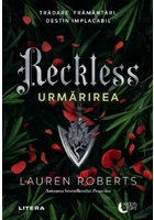 Reckless. Urmarirea. Seria Powerless, vol.2