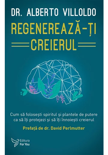 Regenereaza-ti creierul