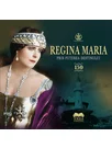 Regina Maria. Prin puterea destinului