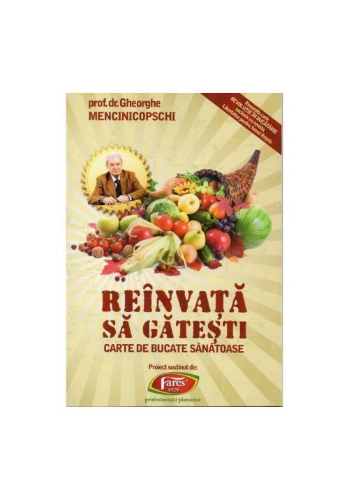 Reinvata sa gatesti. Carte de bucate sanatoase