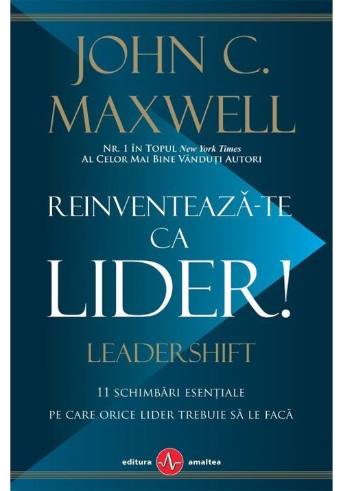 Reinventeaza-te ca lider!