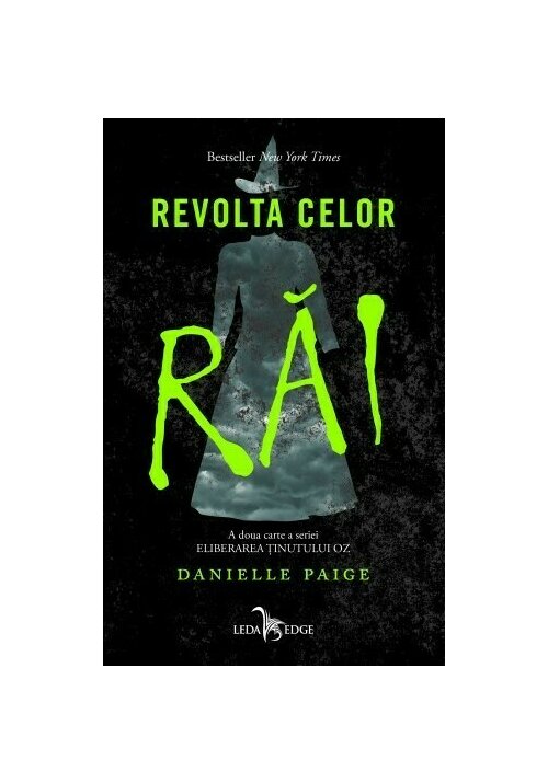 Revolta celor rai. seria eliberarea tinutului oz, vol.2