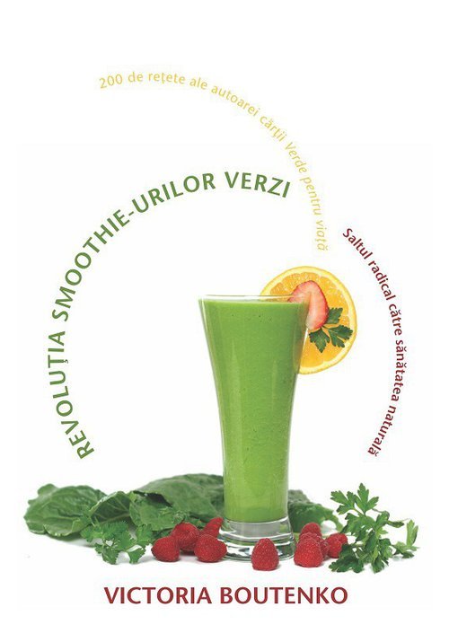 Revolutia smoothie-urilor verzi