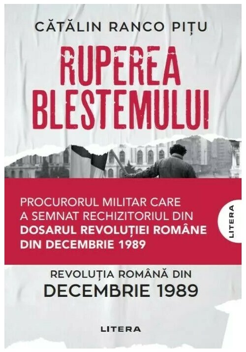 Ruperea Blestemului. Revolutia Romana din decembrie 1989