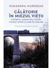 Calatorie in miezul vietii