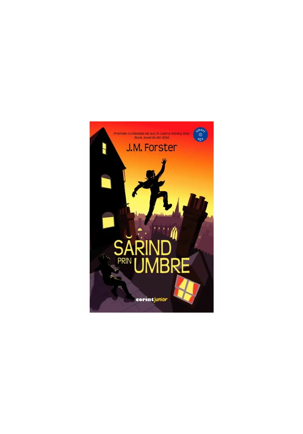 Prin Prin Sarind prin umbre de J.M. Forster - Librex