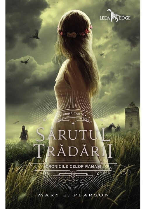 Sarutul tradarii. seria cronicile celor ramasi vol. 1