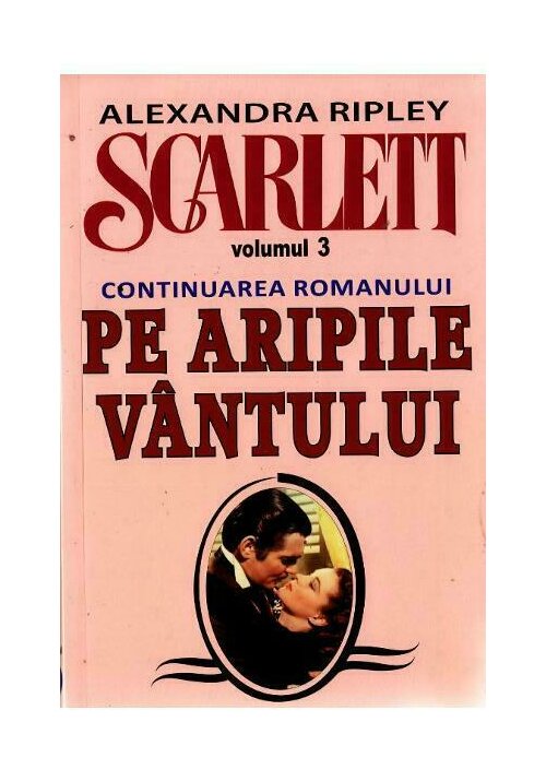 SCARLETT (continuare PE ARIPILE VANTULUI) VOL.3