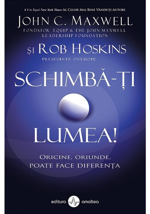 Schimba-ti lumea!