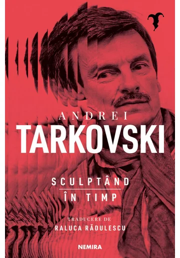 Sculptand in timp / Andrei Tarkovski