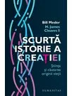 Scurta istorie a creatiei