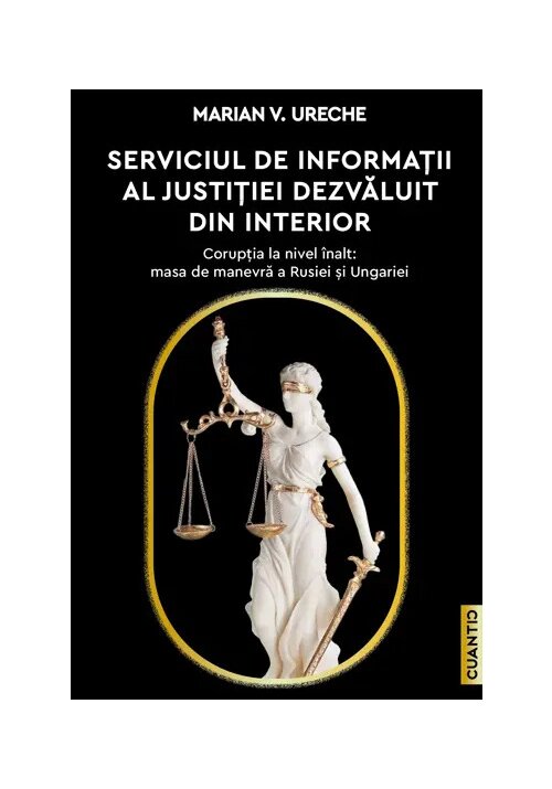 Serviciul de Informatii al Justitiei dezvaluit din interior