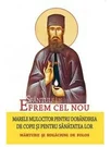 Sfantul Efrem Cel Nou, Marele Mijlocitor Pentru Dobandirea De Copii Si Pentru Sanatatea Lor