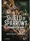 Shield of Sparrows. Juramantul de sange