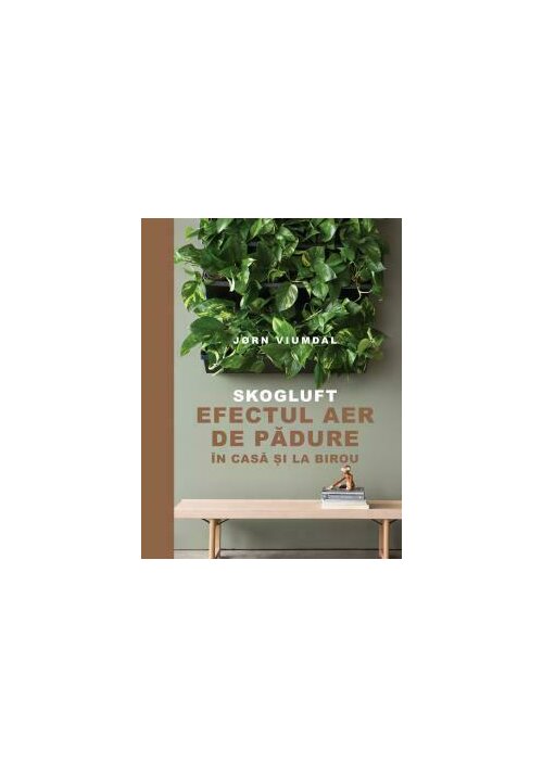 Skogluft - efectul aer de padure in casa si la birou