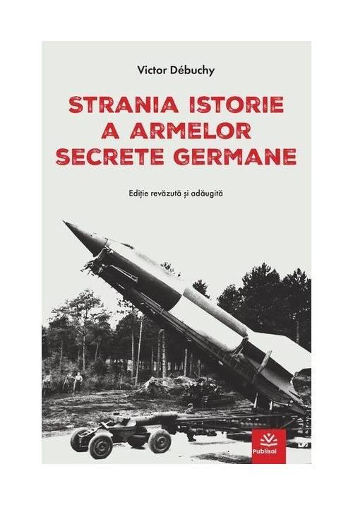 Strania istorie a armelor secrete germane