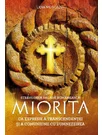 Stravechea balada romaneasca MIORITA ca expresie a transcendentei si a comuniunii cu Dumnezeu