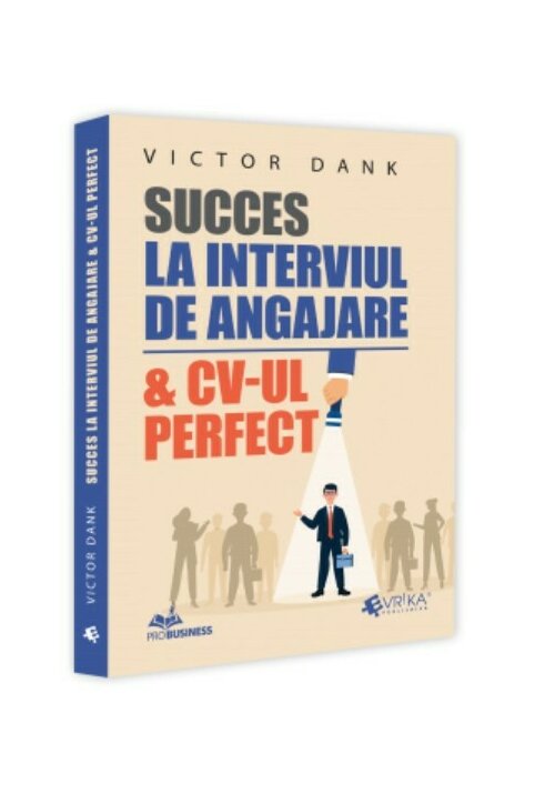 Succes la interviul de angajare & CV-ul perfect