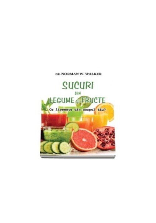 Sucuri din legume şi fructe