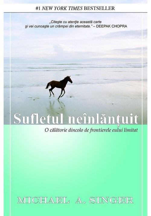 Sufletul neinlantuit. o calatorie dincolo de frontierele eului limitat