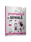 Sunt o pustoaica geniala