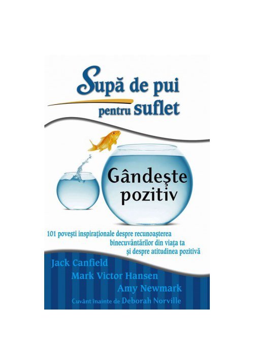 Supa de pui pentru suflet. gandeste pozitiv