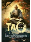 Tao zi de zi – Sfaturi simple, pline de intelepciune, pentru a depasi feluritele probleme cu care ne confruntam