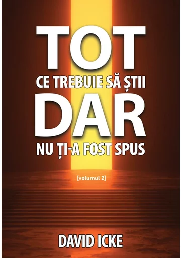 Tot ce trebuie sa stii, dar nu ti-a fost spus - volumul 2