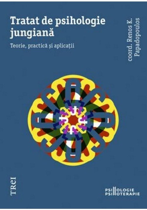 Tratat de psihologie jungiana. teorie, practica si aplicatii