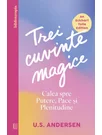 Trei cuvinte magice