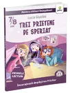 Trei prietene de speriat