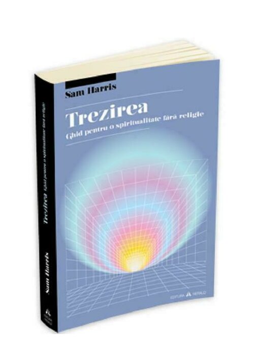 Trezirea - ghid pentru o spiritualitate fara religie