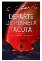 Trilogia Cosmica #1. Departe de Planeta Tacuta