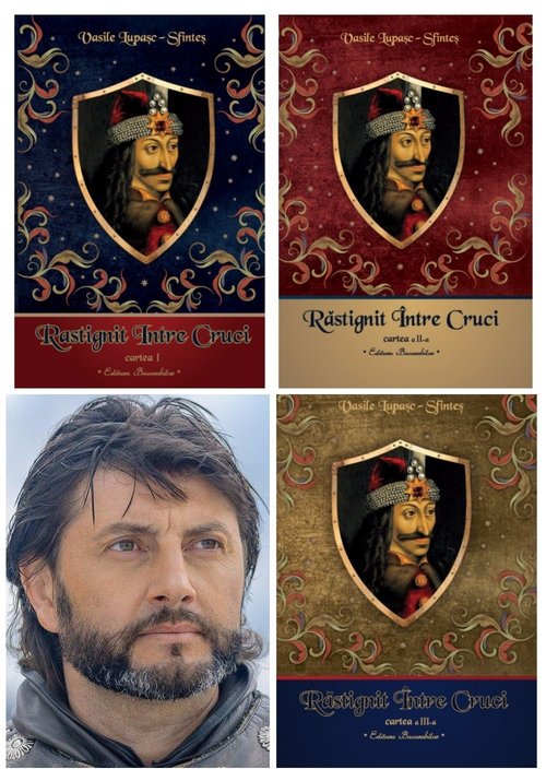 Trilogia Rastignit intre Cruci de Vasile Lupasc - Pachet complet 3 volume