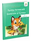 Turtita fermecata • Greierele si furnica