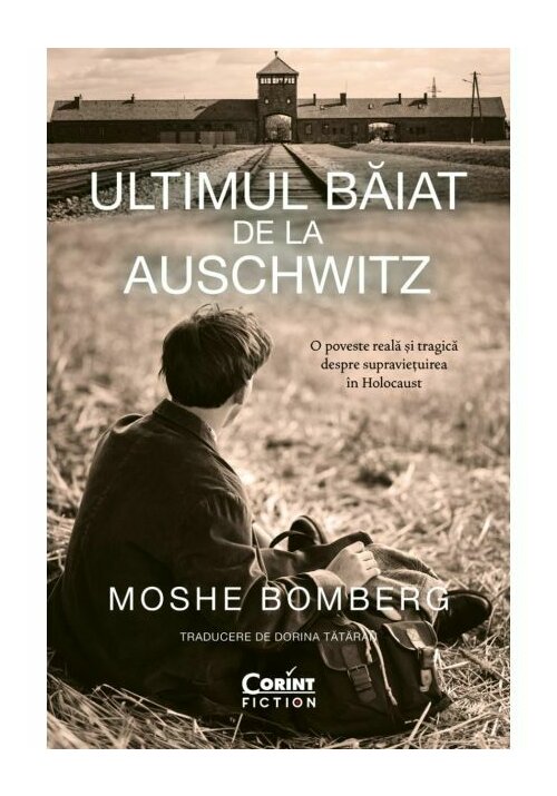 Ultimul baiat de la Auschwitz