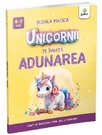 Unicornii te invata ADUNAREA