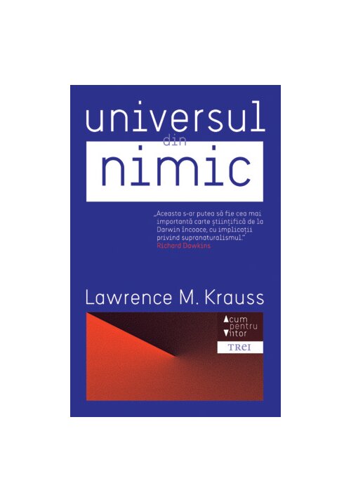 Universul din nimic - Lawrence M. Krauss