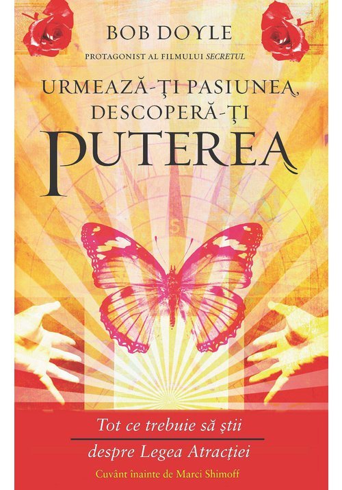 Urmeaza-ti pasiunea, descopera-ti puterea