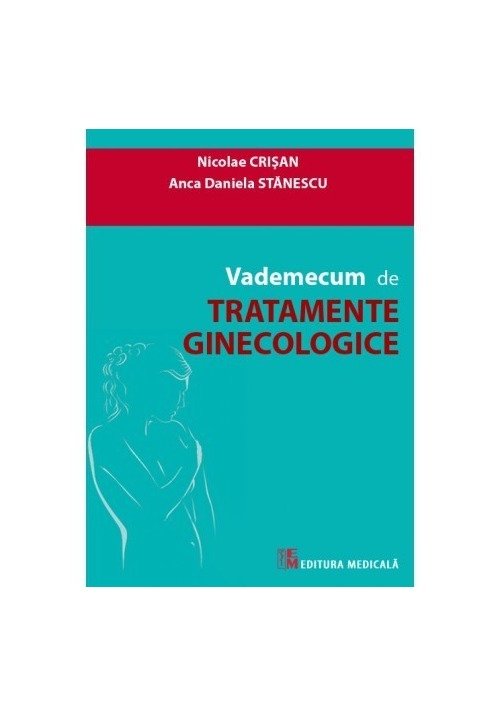 Vademecum de tratamente ginecologice