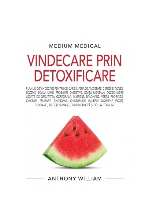Vindecare prin detoxificare (medium medical)