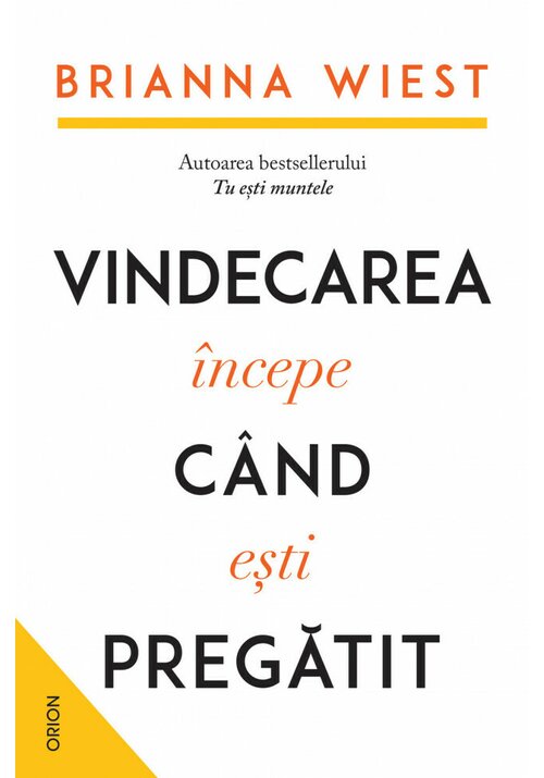 Vindecarea incepe cand esti pregatit