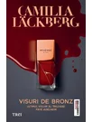 Visuri de bronz. Seria Faye, vol.3
