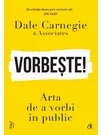 Vorbeste! Arta de a vorbi in public