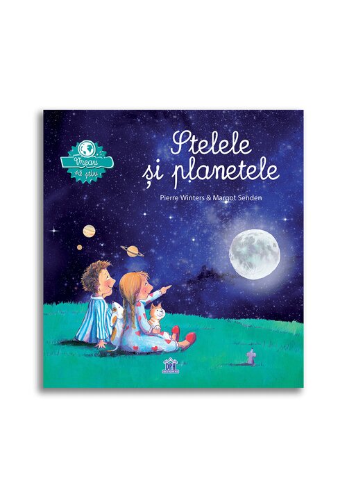 Vreau sa stiu: stelele si planetele