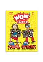WOW in lume - Corpul omenesc